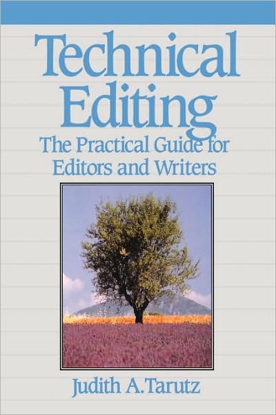 Cover for Judith Tarutz · Technical Editing: The Practical Guide For Editors And Writers (Paperback Book) (1992)