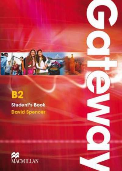 Cover for David Spencer · Gateway B2 Student Book (Paperback Book) (2011)