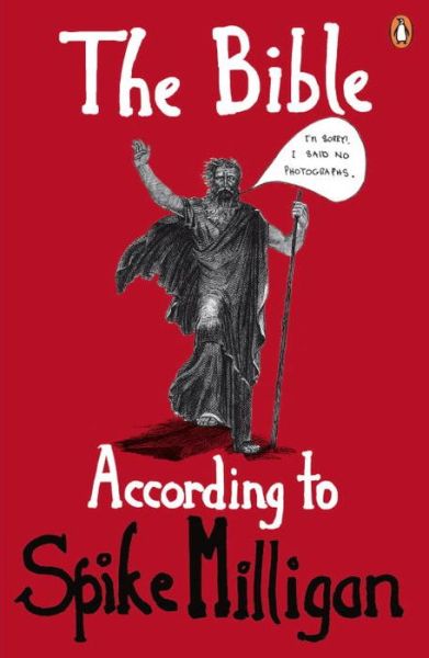 The Bible According to Spike Milligan - Spike Milligan - Böcker - Penguin Books Ltd - 9780241978566 - 6 oktober 2016