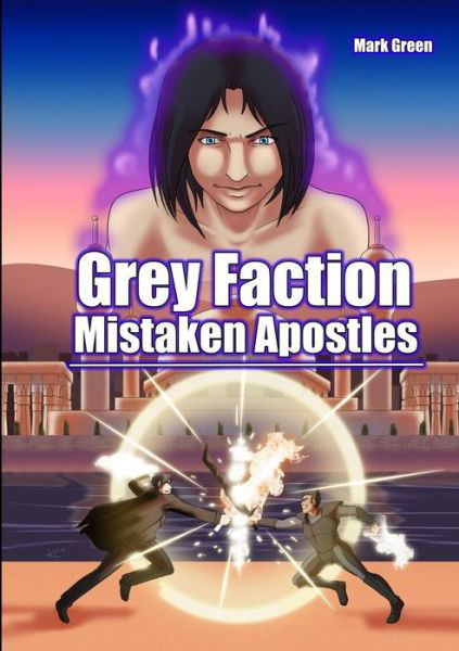 Cover for Mark Green · Grey Faction 2 : Mistaken Apostles (Taschenbuch) (2017)