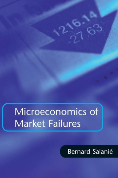 Cover for Salanie, Bernard (Columbia University) · Microeconomics of Market Failures - The MIT Press (Paperback Book) (2000)