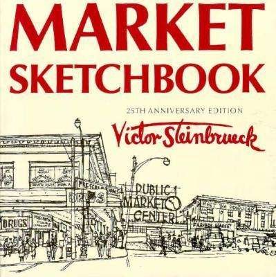 Cover for Victor Steinbrueck · Market Sketchbook: 25th Anniversary Edition - Market Sketchbook (Paperback Book) [Anniversary Edtion edition] (1996)
