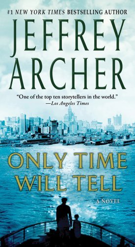 Cover for Jeffrey Archer · Only Time Will Tell (Taschenbuch) [Reprint edition] (2012)