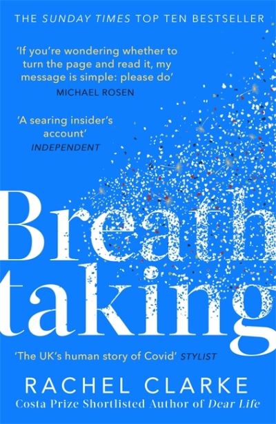Cover for Rachel Clarke · Breathtaking: The story you haven't been told - now a major ITV series (Paperback Book) (2021)