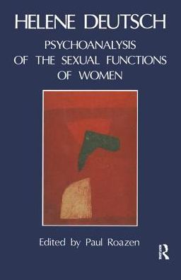 Cover for Helene Deutsch · The Psychoanalysis of Sexual Functions of Women (Hardcover Book) (2019)