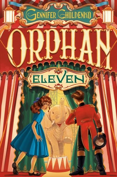 Orphan Eleven - Gennifer Choldenko - Livros - Random House Children's Books - 9780385742566 - 21 de setembro de 2021