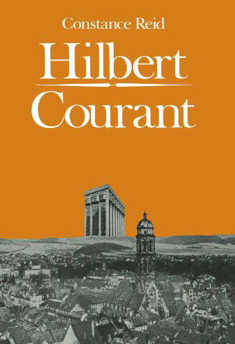 Cover for Constance Reid · Hilbert-courant (Paperback Bog) [Softcover Reprint of the Original 1st Ed. 1986 edition] (1986)
