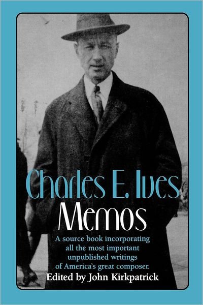 Cover for Charles Ives · Charles E. Ives - Memos (Taschenbuch) (1991)