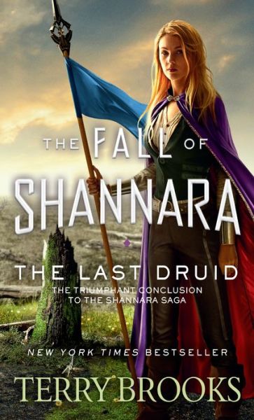 Cover for Terry Brooks · The Last Druid - The Fall of Shannara (Paperback Book) (2021)