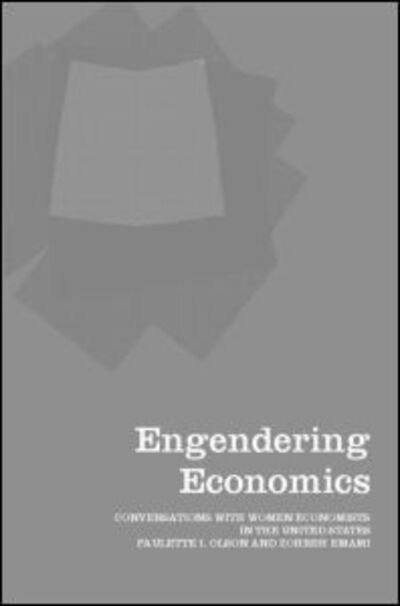 Cover for Zohreh Emami · Engendering Economics: Conversations with Women Economists in the United States (Taschenbuch) (2002)