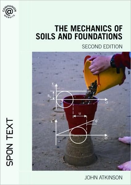 Cover for John Atkinson · The Mechanics of Soils and Foundations (Paperback Bog) (2007)