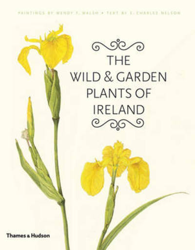 Cover for The Wild and Garden Plants of Ireland (Gebundenes Buch) (2009)