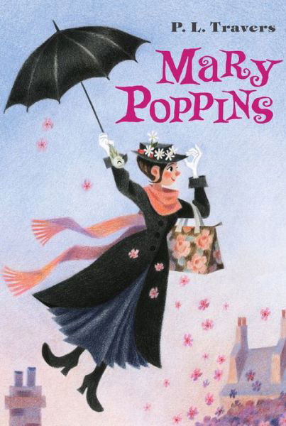 Mary Poppins - Mary Poppins - P. L. Travers - Książki - HarperCollins - 9780544439566 - 5 maja 2015