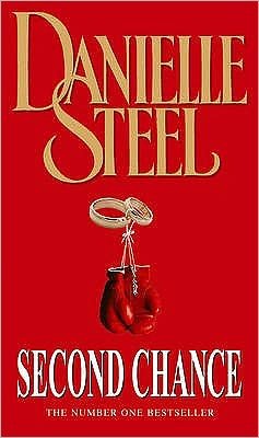 Second Chance: A dazzling tale of misadventures and instant attraction from the No.1 bestselling author - Danielle Steel - Bøger - Transworld Publishers Ltd - 9780552148566 - 1. august 2005