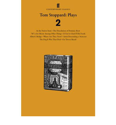 Tom Stoppard Plays 2: The Dissolution of Dominic Boot; 'M' is for Moon Among Other Things; If You're Glad I'll Be Frank; Albert's Bridge; Where Are They Now?; Artist Descending a Staircase; The Dog It Was That Died; In the Native State; On 'Dover Beach' - Tom Stoppard - Bøger - Faber & Faber - 9780571297566 - 20. september 2012