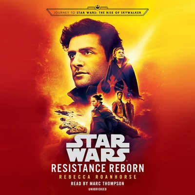 Cover for Rebecca Roanhorse · Resistance Reborn (Star Wars): Journey to Star Wars: The Rise of Skywalker - Star Wars (Audiobook (CD)) (2019)