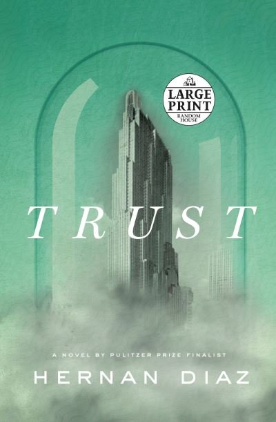 Cover for Hernan Diaz · Trust (Book) (2022)