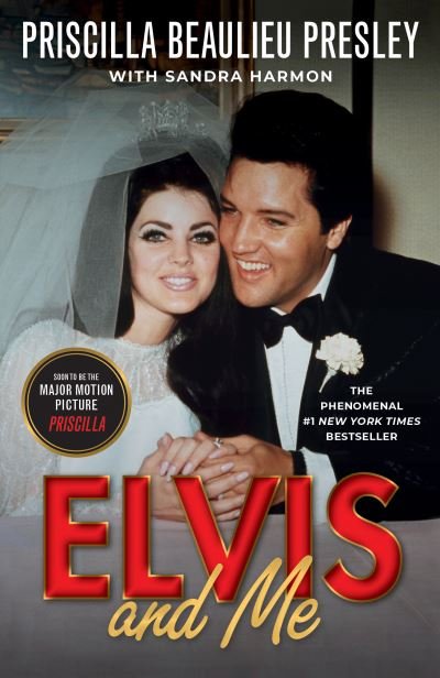 Cover for Priscilla Presley-Sandra Harmon · Elvis And Me (Book) (2023)