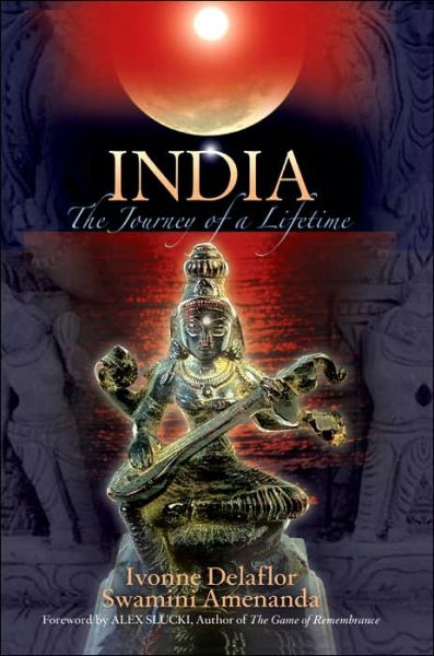 Cover for Ivonne Delaflor · India: the Journey of a Lifetime (Paperback Book) (2005)