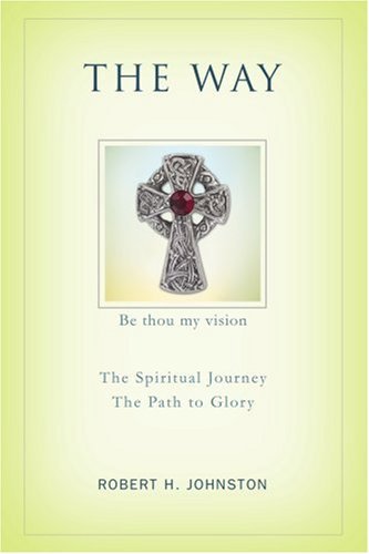 Cover for Robert Johnston · The Way: the Spiritual Journey (Pocketbok) (2007)