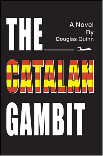 Cover for Douglas Quinn · The Catalan Gambit (Hardcover Book) (2004)