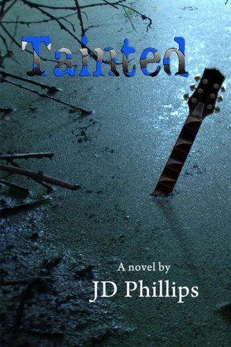 Cover for Jd Phillips · Tainted (Paperback Book) (2014)