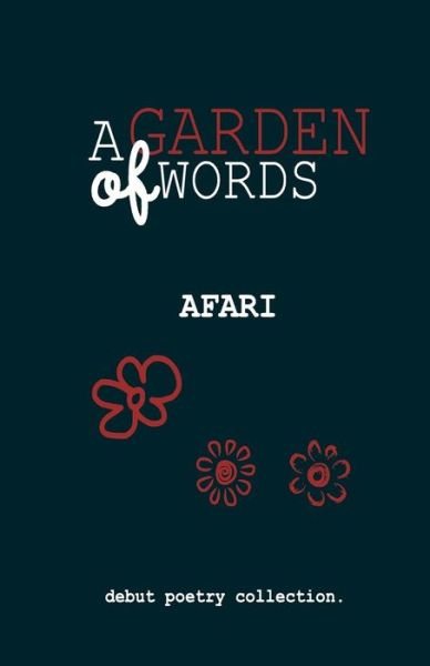 Cover for Afari · A Garden of Words (Paperback Book) (2018)