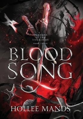 Cover for Hollee Mands · Blood Song (Hardcover Book) (2023)