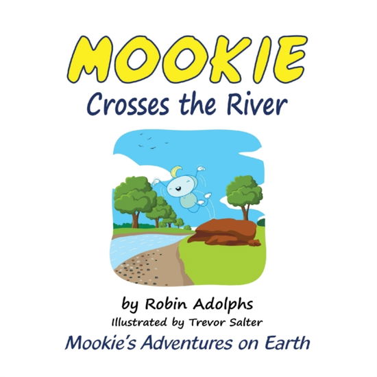 Cover for Robin Adolphs · Mookie Crosses the River (Paperback Book) (2022)