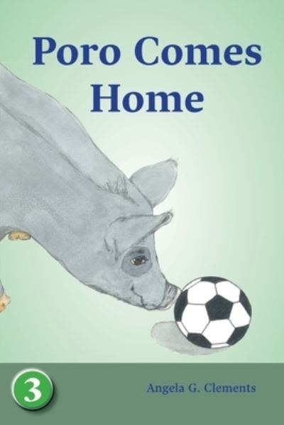 Cover for Angela G. Clements · Poro Comes Home (Book) (2022)