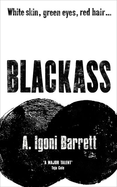 Cover for A. Igoni Barrett · Blackass (Paperback Book) (2015)