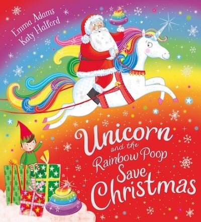 Cover for Emma Adams · Unicorn and the Rainbow Poop Save Christmas (PB) (Pocketbok) (2021)