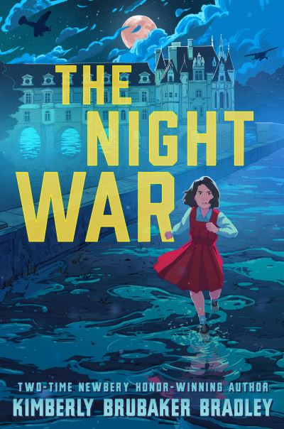 Cover for Kimberly Brubaker Bradley · Night War (Book) (2024)