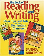 Cover for Sandra Anderson · The Book of Reading and Writing Ideas, Tips, and Lists for the Elementary Classroom (Hardcover Book) (2004)