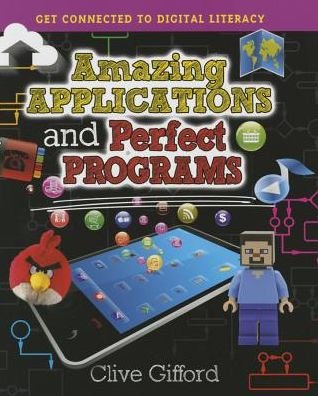 Cover for Clive Gifford · Amazing Applications and Perfect Programs (Paperback Bog) (2015)
