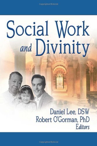 Cover for Daniel Lee · Social Work and Divinity (Inbunden Bok) (2005)