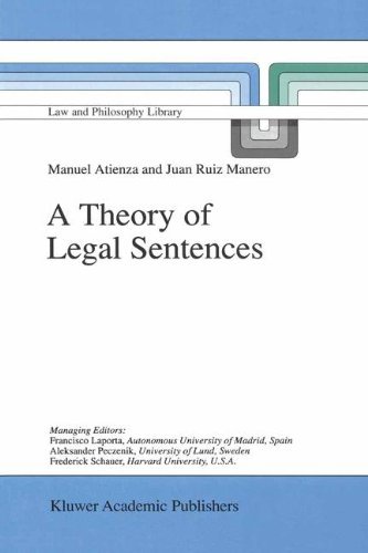 Manuel Atienza · A Theory of Legal Sentences - Law and Philosophy Library (Hardcover bog) [1998 edition] (1997)