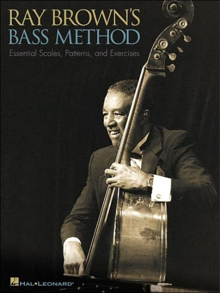 Cover for Hal Leonard Publishing Corporation · Ray Brown'S Bass Method (Bok) (1999)