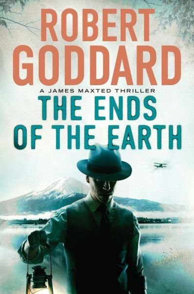 Cover for Robert Goddard · The ends of the earth (Bok) [First Grove Atlantic hardcover edition. edition] (2017)
