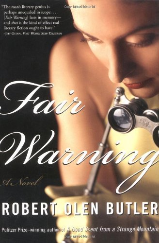Cover for Robert Olen Butler · Fair Warning (Paperback Book) [First Printing Thus. edition] (2002)