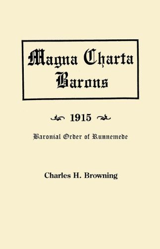 Magna Charta Barons, 1915. Baronial Order of Runnemede - Charles H. Browning - Bücher - Clearfield - 9780806300566 - 14. Juni 2012