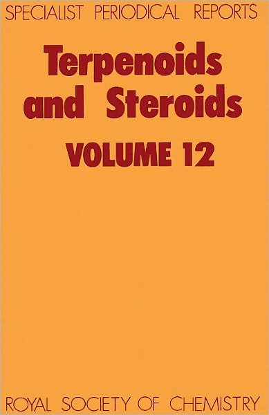 Cover for Royal Society of Chemistry · Terpenoids and Steroids: Volume 12 - Specialist Periodical Reports (Inbunden Bok) (1983)