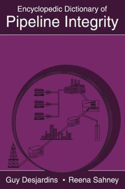 Cover for Tiratsoo J N H · Encyclopedic Dictionary of Pipeline Integrity (Gebundenes Buch) (2012)
