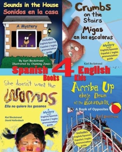 Cover for Channing Jones · 4 Spanish-English Books for Kids (Paperback Book) (2016)