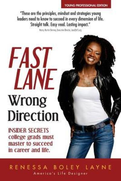 Cover for Renessa Boley Layne · Fast Lane, Wrong Direction (Paperback Book) (2016)