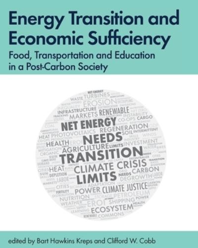 Cover for Bart Hawkins Kreps · Energy Transition and Economic Sufficiency: Food, Transportation and Education in a Post-Carbon Society (Paperback Book) (2021)