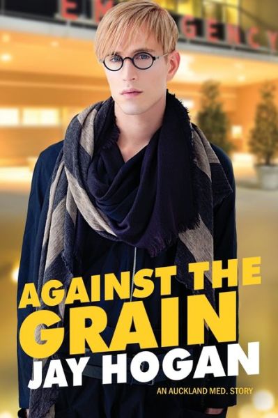 Cover for Jay Hogan · Against The Grain (Paperback Book) (2020)