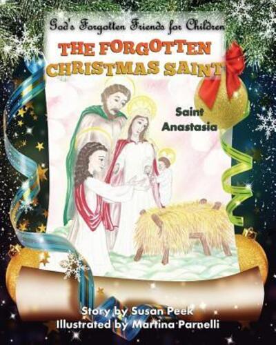 Cover for Susan Peek · The Forgotten Christmas Saint (Paperback Book) (2016)