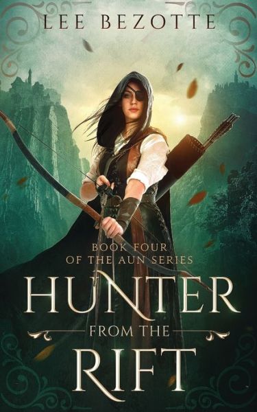 Cover for Lee Bezotte · Hunter from the Rift (Book) (2022)