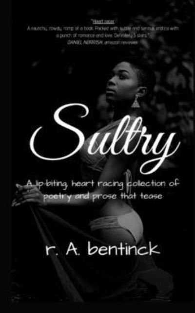 Cover for R a Bentinck · Sultry (Paperback Book) (2019)